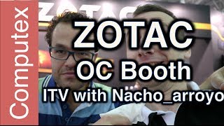 Nacho_arroyo overclocking on the Zotac booth at Computex 2014