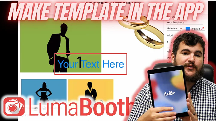 HOW TO MAKE A TEMPLATE IN THE LUMABOOTH APP ON THE...