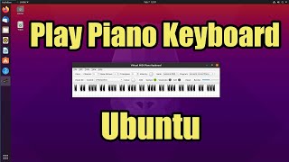 Install Virtual MIDI Piano Keyboard on Ubuntu Linux | VMPK | Free Piano Keyboard on Computer