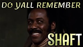 Shaft (1971)  Do Yall Remember? Review