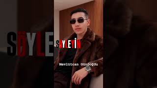 MEVLÜTCAN GÜNDOĞDU /YENİ MİX/ [SÖYLEYİN]