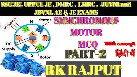 synchronous motor mcq by rk rajput! SSC je uppcl je and all AE & je Exams!