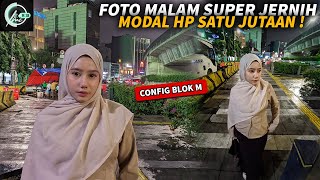 GCAM LMC 8.4 Config BLOCK M 🔥 Super Bright Night Photos Anti-Blur | Potato Phone 1 Million Rupiah! screenshot 3