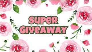 SUPER GIVEAWAY!!! Mayo 2018 — PREMIOS Y REGLAS