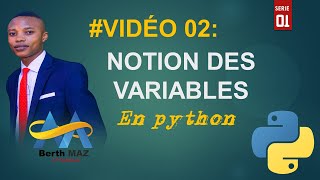 NOTION DES VARIABLES EN PYTHON