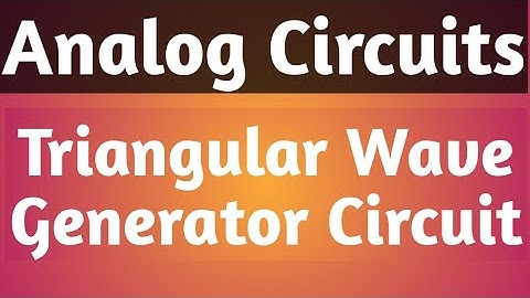 Triangular Wave Generator Circuit