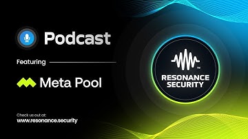 Podcast with Meta Pool | Claudio Cossio | Meta Pool | Resonance Security