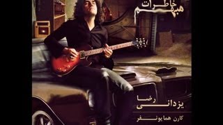 Video thumbnail of "Reza Yazdani - Khaterate Mobham - 07 - Navar"