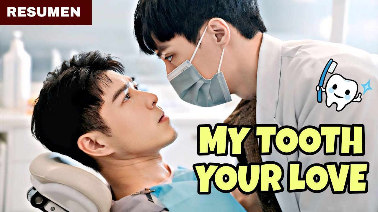 Se enamoró de su dentista (My tooth your love) 