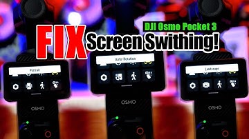 DJI Osmo Pocket 3 - Screen switch settings PORTRAIT to LANDSCAPE
