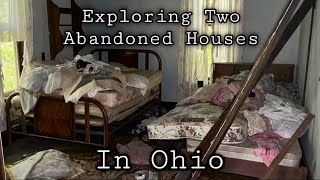 Exploring Two Abandoned Houses On The Same Street In Ohio *Built In 1900