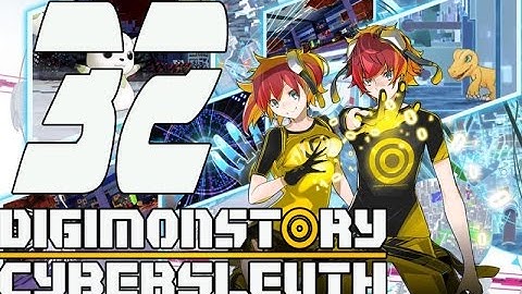 Digimon Story Cyber Sleuth - Gameplay Walkthrough Part 32 - Eng (PS4, VITA) No Commentary