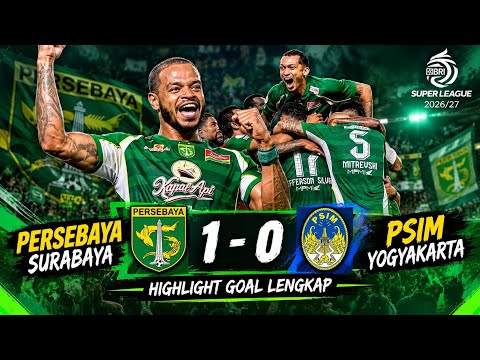 africa x anakangsa - Highlight Goal Lengkap Persebaya Surabaya (1) vs (0) PSIM Yogyakarta di BRI Super League 2026/27