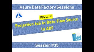 #35. Azure Data Factory - Fix Mapping Column issue in Mapping Data Flow