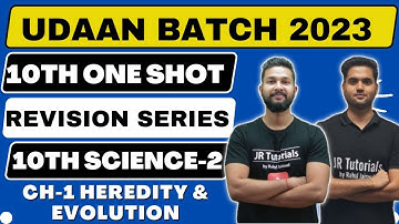 10th Science 2 Free One Shot Revision | Ch-1 Heredity & Evolution  | Udaan Batch 2023 | JR Tutorials
