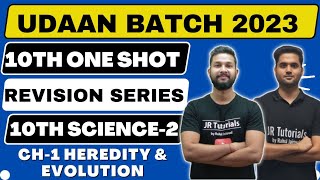 10th Science 2 Free One Shot Revision | Ch-1 Heredity & Evolution  | Udaan Batch 2023 | JR Tutorials