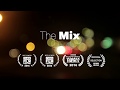 The Mix (2017) [Trailer]