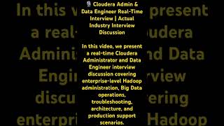 Real Cloudera Administrator Interview Round | Data Engineer Questions &amp; Answers | Production Support