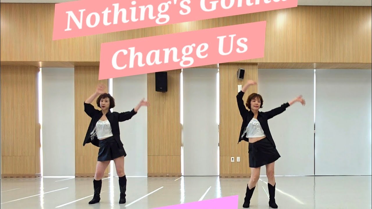 Nothing's Gonna Change Us Linedance/Beginner/민라인김포지부/경희 With 라인댄스
