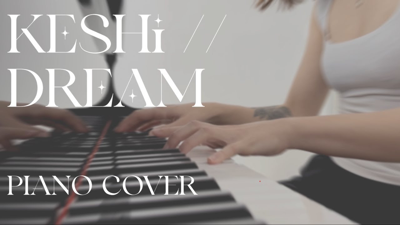 Keshi - Dream (piano cover)