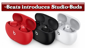 Beats introduces Studio Buds, which includes ANC and a transparency mode | Earbuds