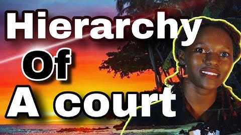 (Law) Learn Hierarchy of A court in just minutes, full video