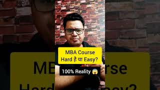 MBA Course Difficult Level  | Watch this Before Doing MBA | #shorts #ashortaday #suniladhikari
