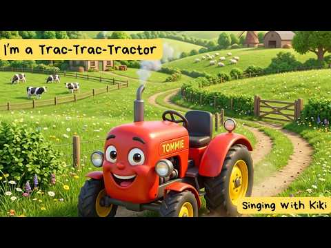 I'm a Trac-Trac-Tractor - Kids Song - Toddler songs - Non stop nursery rhymes