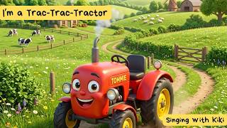 I'm a Trac-Trac-Tractor - Kids Song - Toddler songs - Non stop nursery rhymes