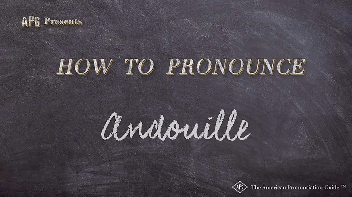 How to Pronounce Andouille (Real Life Examples!)