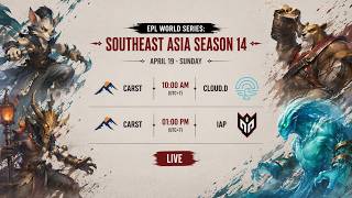 [LIVE] Carstensz (W) vs (FF) Cloud Dawning | EPL World Series: SEA S14