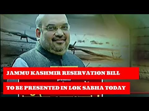 Jammu Kashmir Reservation Bill to be presented in Lok Sabha today