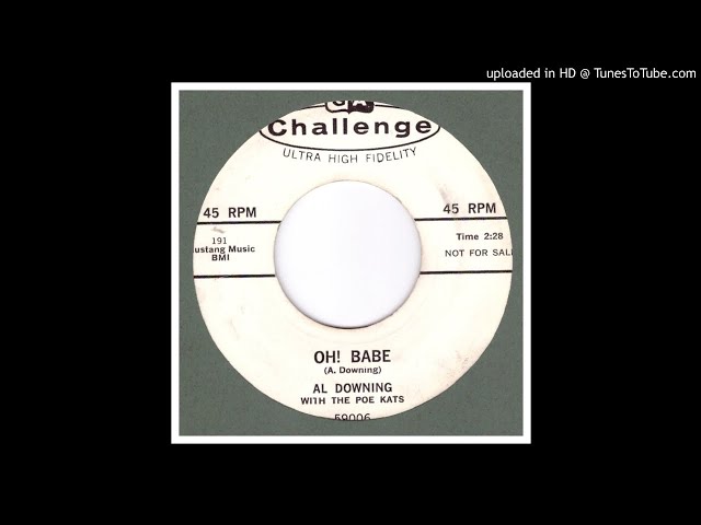 Big Al Downing & The Poe Cats - Oh Babe