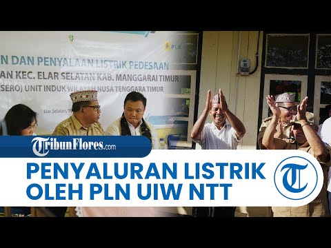 Jelang Nataru 2023, PLN UIW NTT Salurkan Listrik ke-15 Desa & 16 Dusun Terpencil yang Ada di NTT