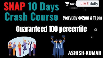 SNAP 2021 | LRDI | 10 Days Crash Course | By Ashish Kumar