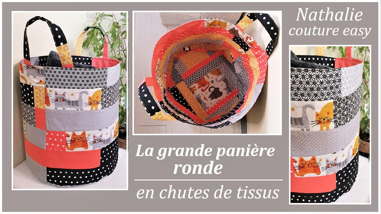 La grande panière personnalisable en chutes de tissus / Nathalie couture easy