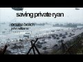 Saving Private Ryan-Omaha Beach by John Williams