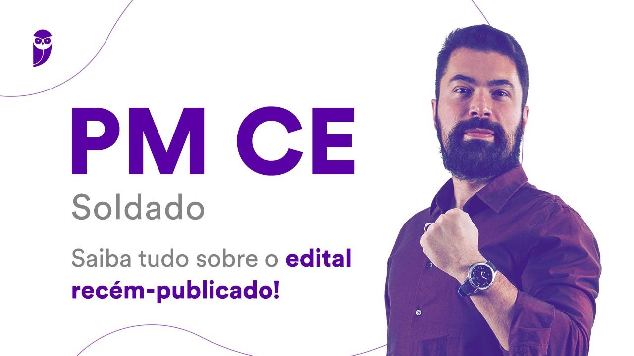 Concurso PM CE Soldado: Saiba tudo sobre o edital recém ...