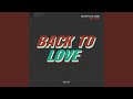 Back To Love (Extended Mix)