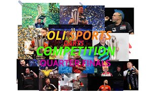 Oli Sports Darts Competition | Quarter Finals