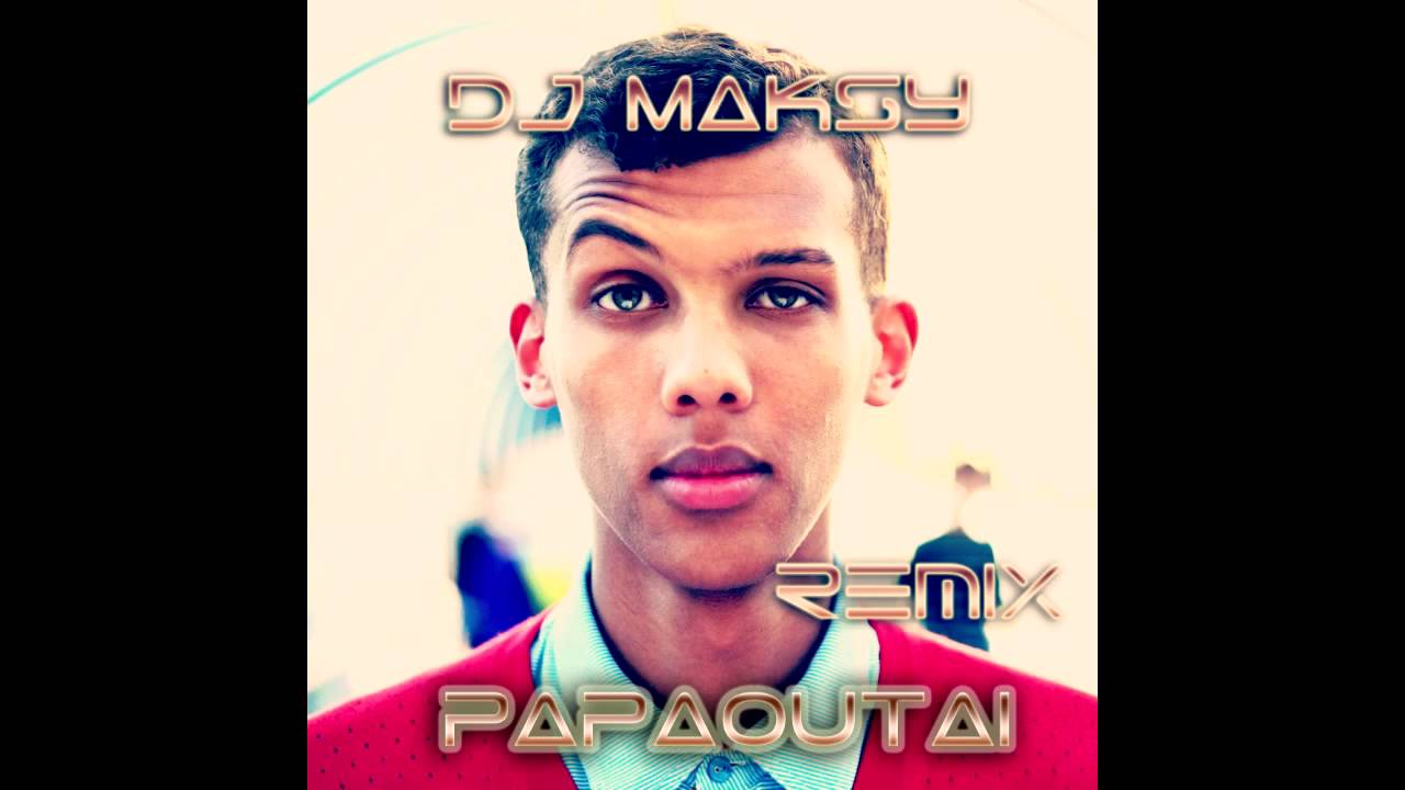Stromae - Papaoutai (Samba Remix DJ Maksy)