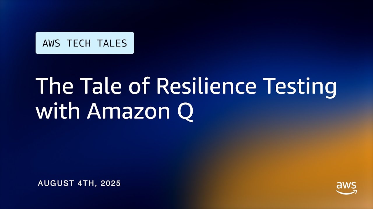 The Tale of Resilience Testing with Amazon Q | AWS Tech Tales