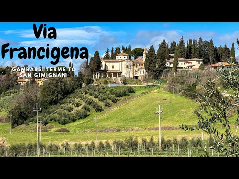 Via Francigena: Gambassi Terme to San Gimignano