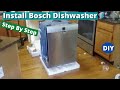 How to install Bosch Dishwasher - Step By Step  - DIY