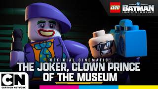 LEGO® Batman™: Legacy of the Dark Knight - “The Joker, Clown Prince of the Museum” Cinematic @cartoonnetworkuk