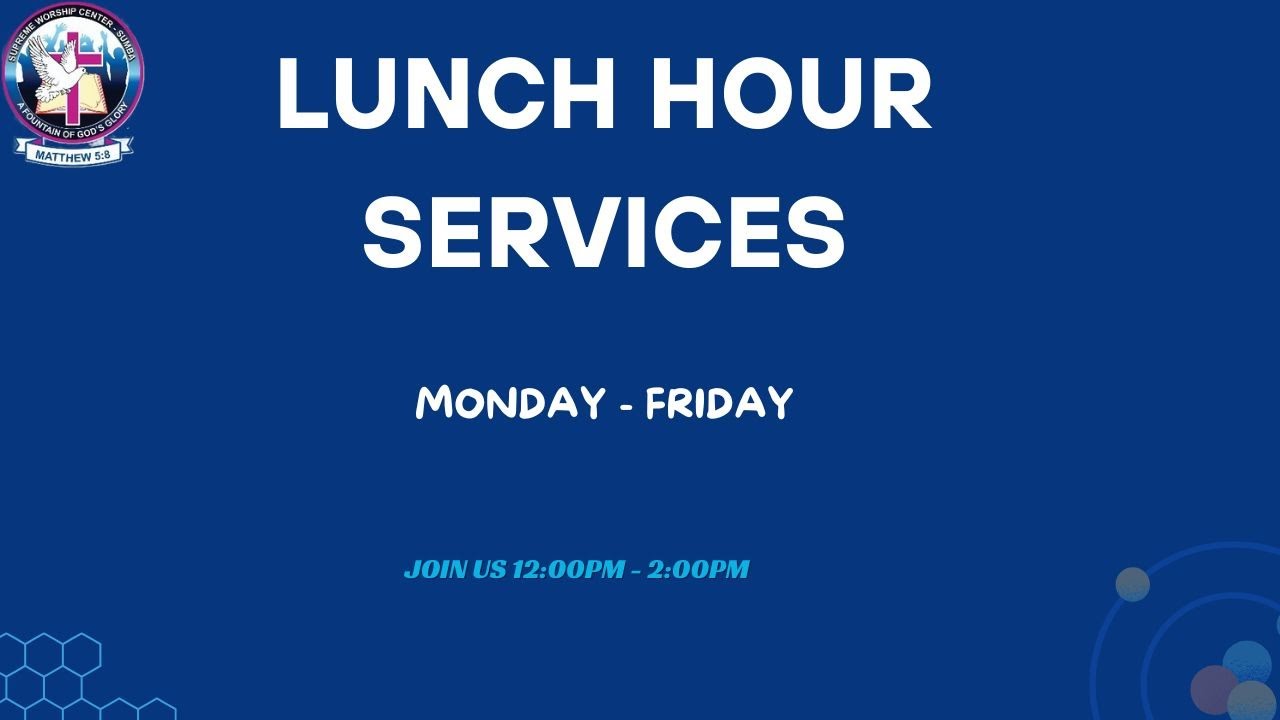 SWC: TUESDAY LUNCH HOUR SERVICE 10 03 26