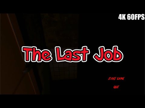 The Last Job Full Gameplay [4k 60FPS] - No Commentary - YouTube