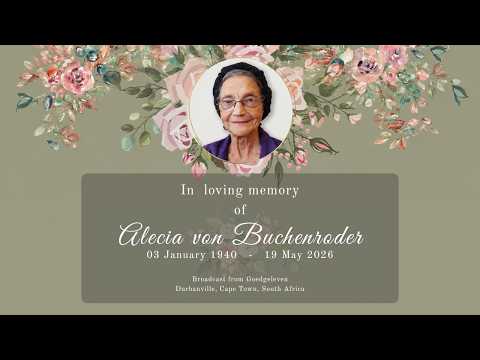 In loving memory of Alecia von Buchenroder - Thursday, 28 May 2026 at 10h00