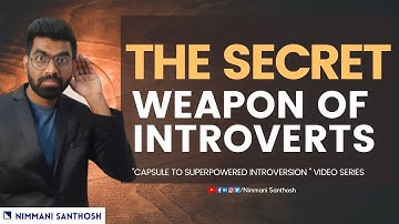 The Secret Weapon of Introverts? || Introvert Career Growth Hacker || Nimmani Santhosh