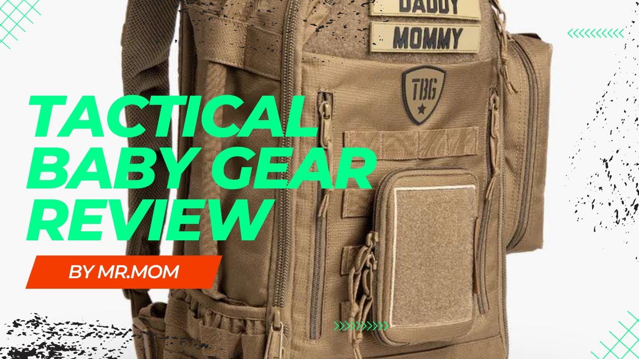 Tactical Baby Gear Backpack Review YouTube